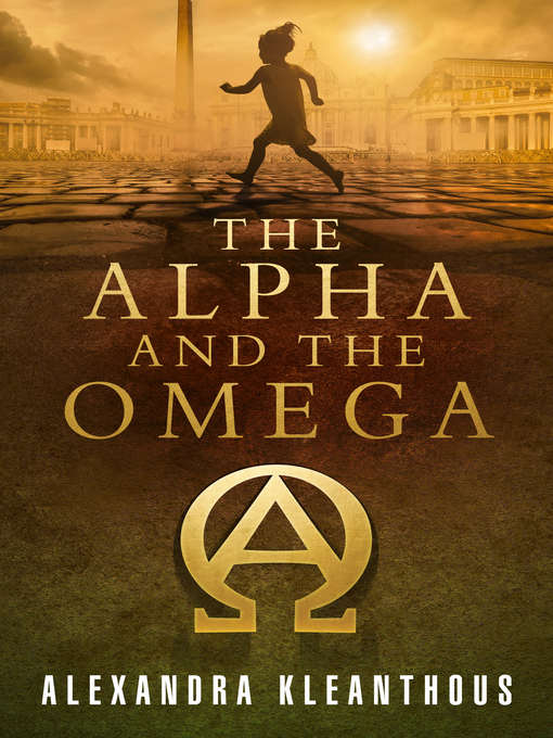 Title details for The Alpha and the Omega by Alexandra Kleanthous - Available